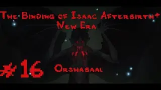 Afterbirth+ New Era [#16] | Rozsda