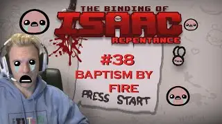 REPENTANCE CHALLENGE #38 BAPTISM BY FIRE - BINDING OF ISAAC