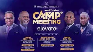 Northeastern Conference Campmeeting | New Life SDA Church | June 27th, 2026