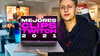LOS MEJORES CLIPS DE TWITCH 2021