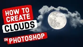 How to Create CLOUDS in Photoshop (Add Clouds to Photos & Videos with FREE Cloud Brush)
