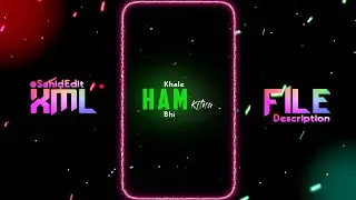 HAM PATLE LOG HAI BE😁😉NEW TREND XML FILE 😈ATTITUDE XML FILE😎New trending hindi xml for alight motion