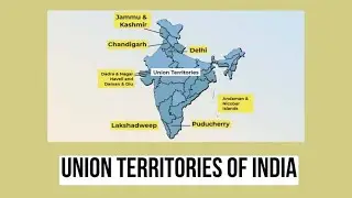 A brief description about Union Territories of India| 8 Union Territories| UPSC Pre & Mains |