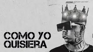 Young Laroye - Como yo quisiera [Let's Get It]