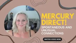 Celestial Wisdom for August 25 - September 01, 2024: Mercury Direct & Spontaneous Connections