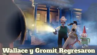 Wallace y Gromit Regresaron
