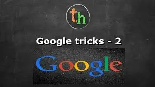 Google tricks part 2