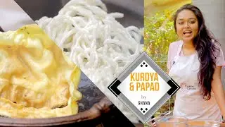 Kurdya and Papad | Crunchy and Flavoursome | Vegan and Vegetarian