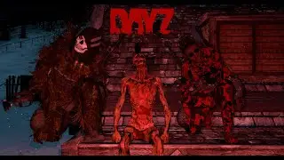 DAYZ: Dead Time PVE