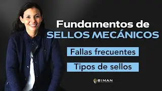 Fundamentos de Sellos Mecánicos - BIMAN