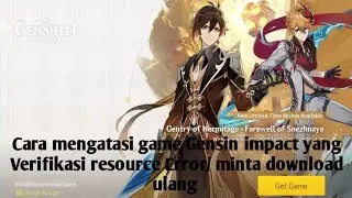 Cara mengatasi game Gensin impact yang Verifikasi resource Error Part 3