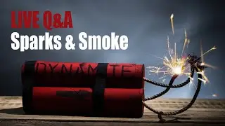Smoke & Sparks - LIVE Replay