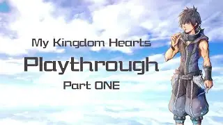 Kingdom Hearts playthrough [Part 1]