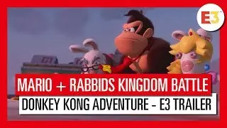 Mario + Rabbids Kingdom Battle Donkey Kong Adventure - E3 trailer