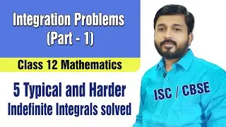 Integration Practice (Part-1) | 5 Typical Indefinite Integrals | Class 12 Mathematics | E-TUITION