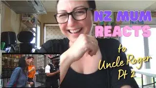 NZ Mum Reacts - Uncle Roger Show Auntie Hersha Chinatown (Part 2)