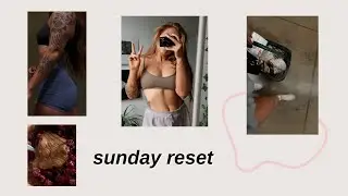 sunday reset | recovering, gym, grocery shopping