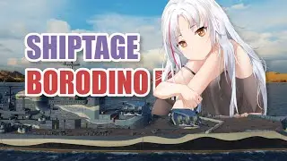 World of Warships Shiptage | Borodino Edition