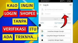 Cara Login Shopee Tanpa Verifikasi Wajah dan Nomor Hp Tidak Aktif Tanpa Email