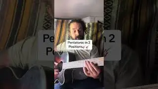 Unlock The Fretboard With These 2 Pentatonic Positions