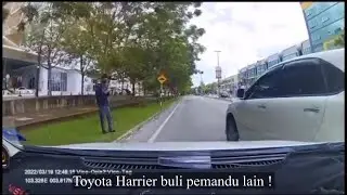 Toyota Harrier “CDT818” buli pemandu lain..!