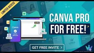 UNLOCK CANVA PRO FOR FREE MAY - JUNE