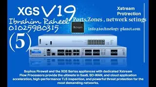 sophos XGS V19Networkand zones and DHCP and DNS settings