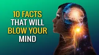 10 Psychological Facts That Will Blow Your Mind