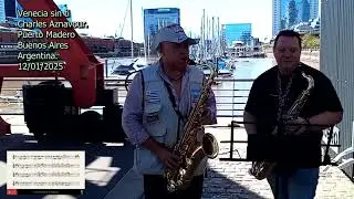 VENECIA SIN TI - Charles Aznavour - @PANDESHOWDELIBERY y DeeT Sax.