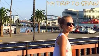MY TRIP TO SPAIN**ДОЛГОЖДАННОЕ ВИДЕО.