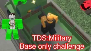 Military base only challenge l Tower Defense Simulator Roblox