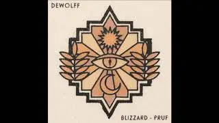 DeWolff - Blizzard-Pruf (FULL EP 2020)