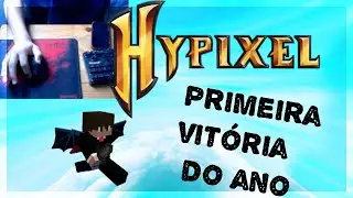 PRIMEIRA VITORIA DO ANO NO HYPIXEL!