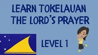Lords prayer in Tokelau - Pacific Language