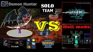 Clear Hell mode Darkness Reborn with Demon Hunter and Teammates - Warcraft III