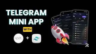 Build a SLEEK Telegram Mini App with Next.js and Tailwind CSS in 2025!