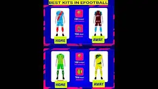 Best New Kits/Jerseys In eFootball 😍