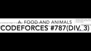 Codeforces Round #787A-Food and animals(1675-A)||  Greedy || Math