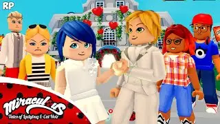 LADY BUG AND CAT NOIR WEDDING NO MIRACULOUS RP - MIRACULOUS ROBLOX!