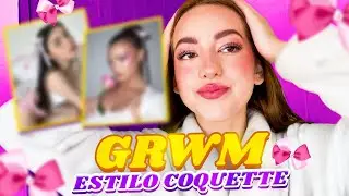 Makeup Coquette | GRWM  🎀💗💞