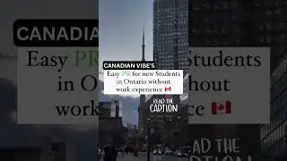 How to Get PR in Canada for Students | Experience Not Required