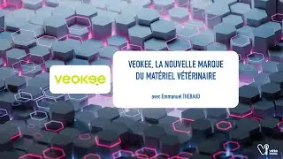 VEOKEE - la nouvelle marque du matériel vétérinaire