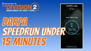 The Division 2 | DARPA Time Trial | Solo under 15 minutes | Chang League