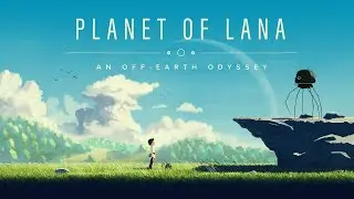 Planet of Lana | Action Adventure | First Look..