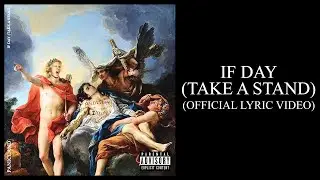 Panicland - IF DAY (TAKE A STAND) (Official Lyric Video)
