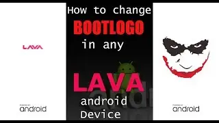 How to change lava bootlogo / any lava android phone