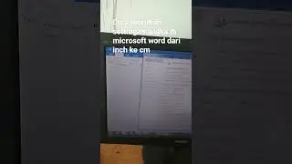 cara merubah settingan angka di microsoft word dari inch ke cm