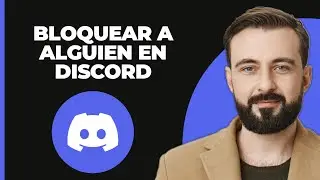 Cómo Bloquear a Alguien en Discord - Guía Completa