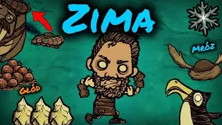 JAK PRZEŻYĆ ZIMĘ w DON'T STARVE TOGETHER