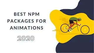 Best NPM Packages to build Animations using ReactJS | Ashutosh Hathidara | 